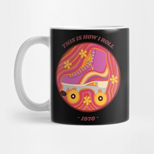 This Is How I Roll 1970 Mug